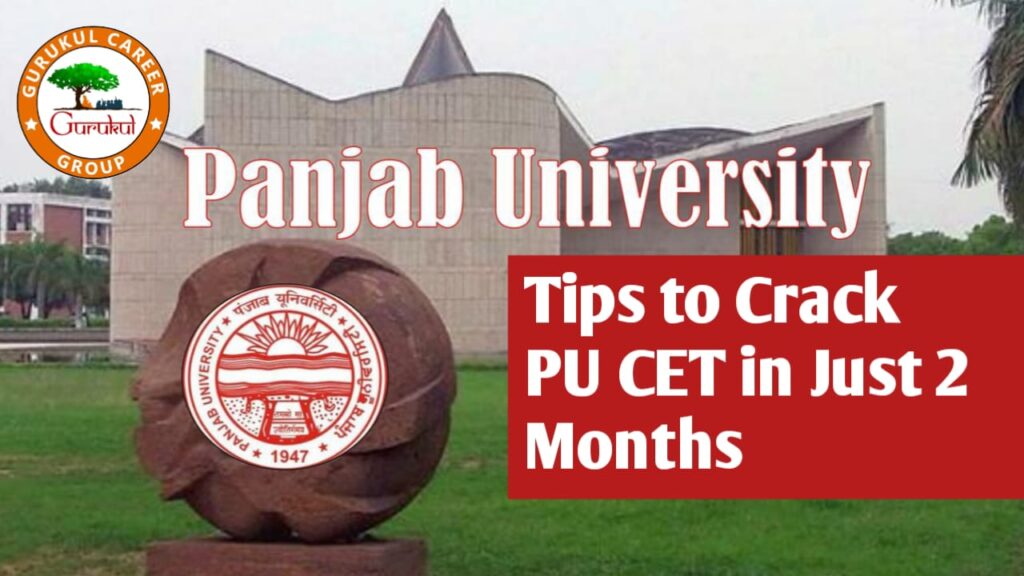 How to Prepare for PU CET Exam in 2-3 Months Only