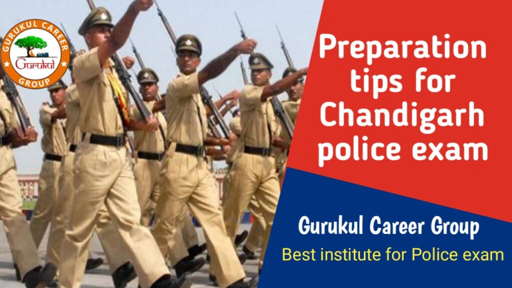 Preparation Tips for Chandigarh Police Written Exam