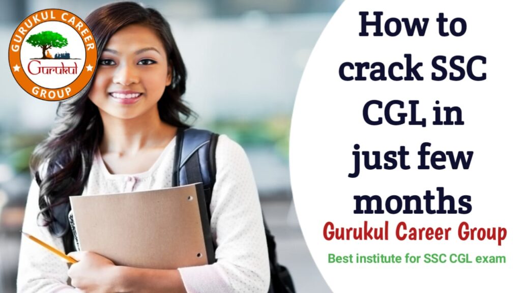 How to Crack SSC CGL Exam in Few Months