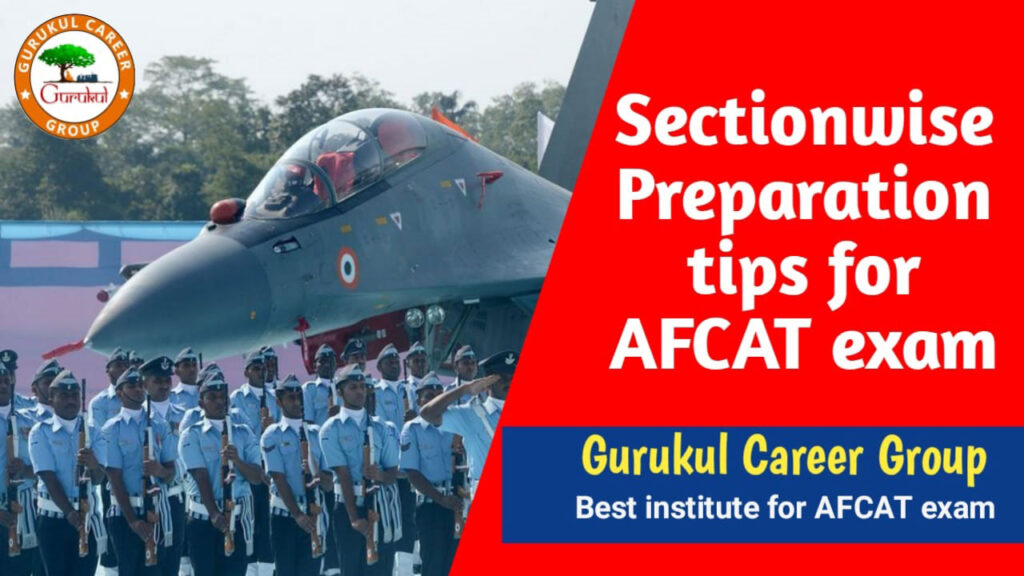 Section Wise Preparation Tips for AFCAT Exam