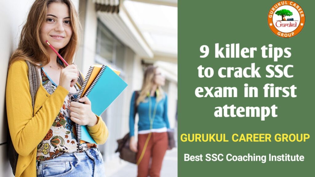 8 Killer Tips to Crack SSC Exam in First Attempt