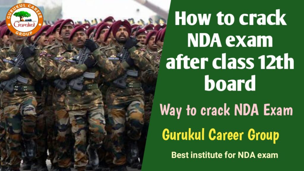 How to Crack NDA Exam After Class 12th Board