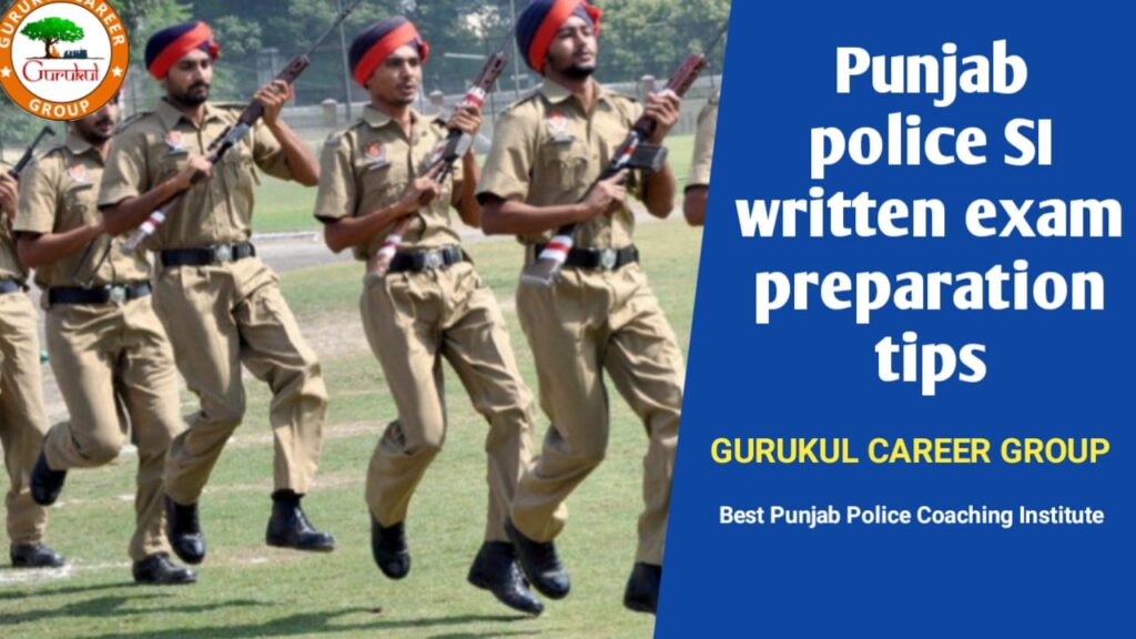 Punjab Police SI Written Exam Preparation Tips