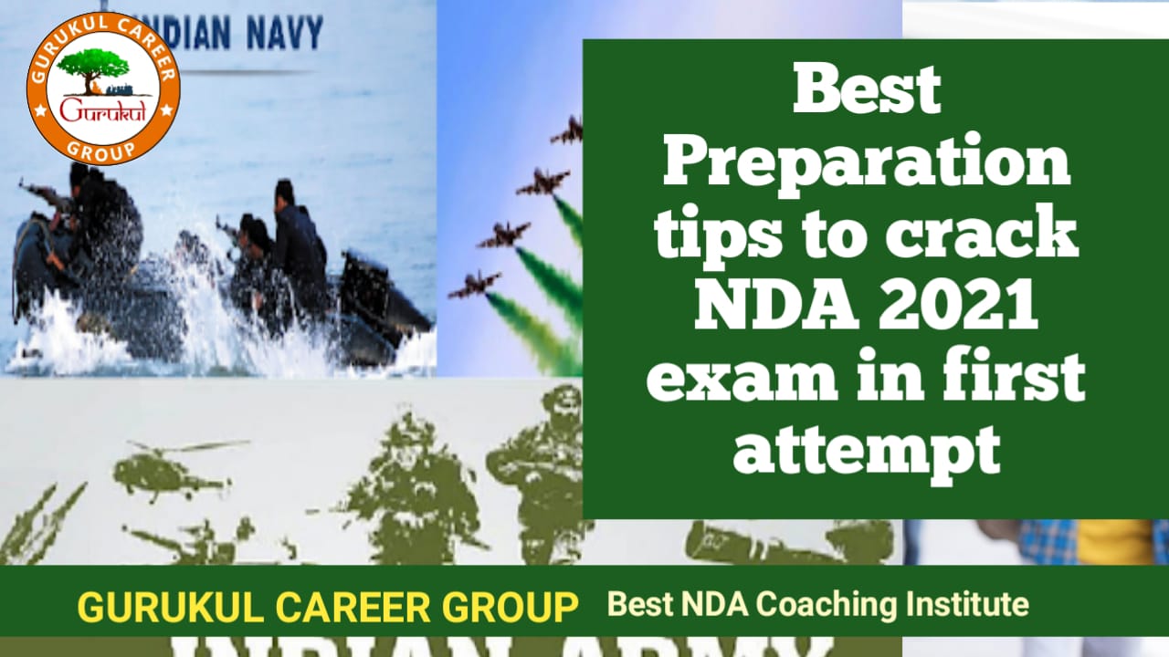 Best Preparation Tips to Crack NDA 2021 Exam in First Attempt
