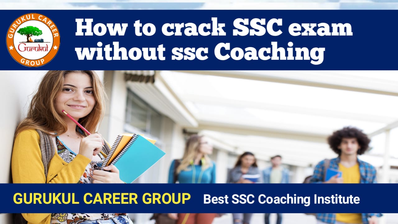 How to Crack SSC Exam without SSC Coaching