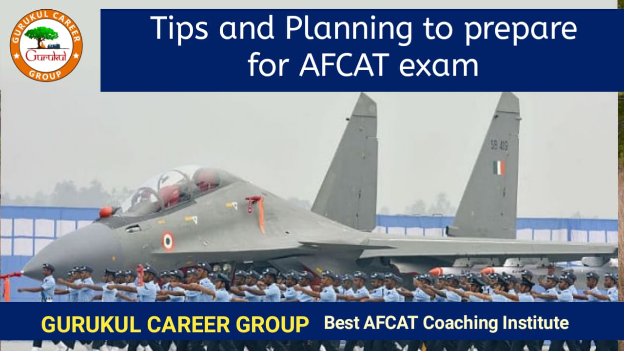 Tips and Planning to Prepare for AFCAT Exam