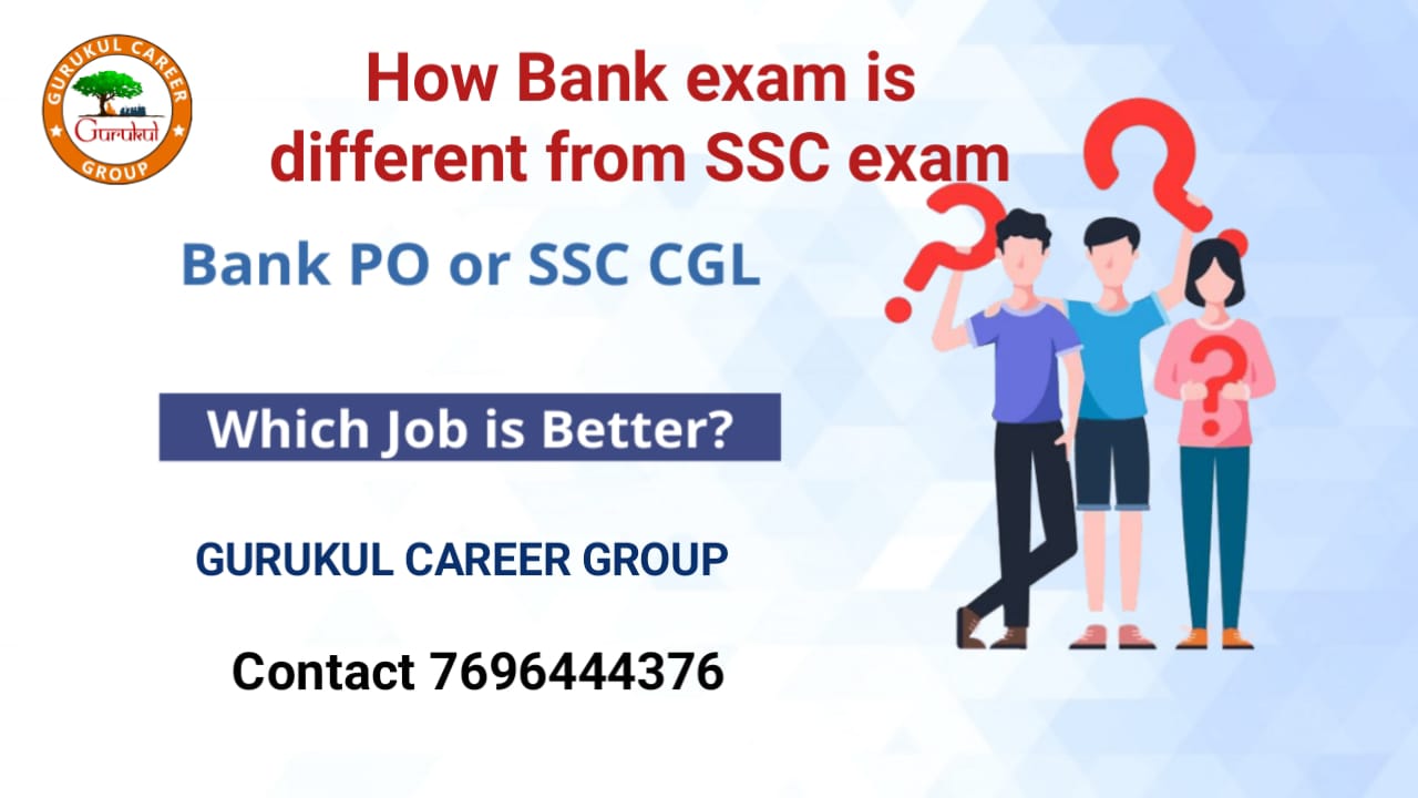 How Bank Exam is Different from SSC Exam