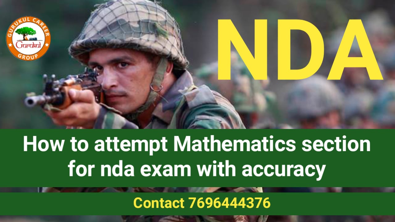 How to Attempt Mathematics Section for NDA Exam With Accuracy