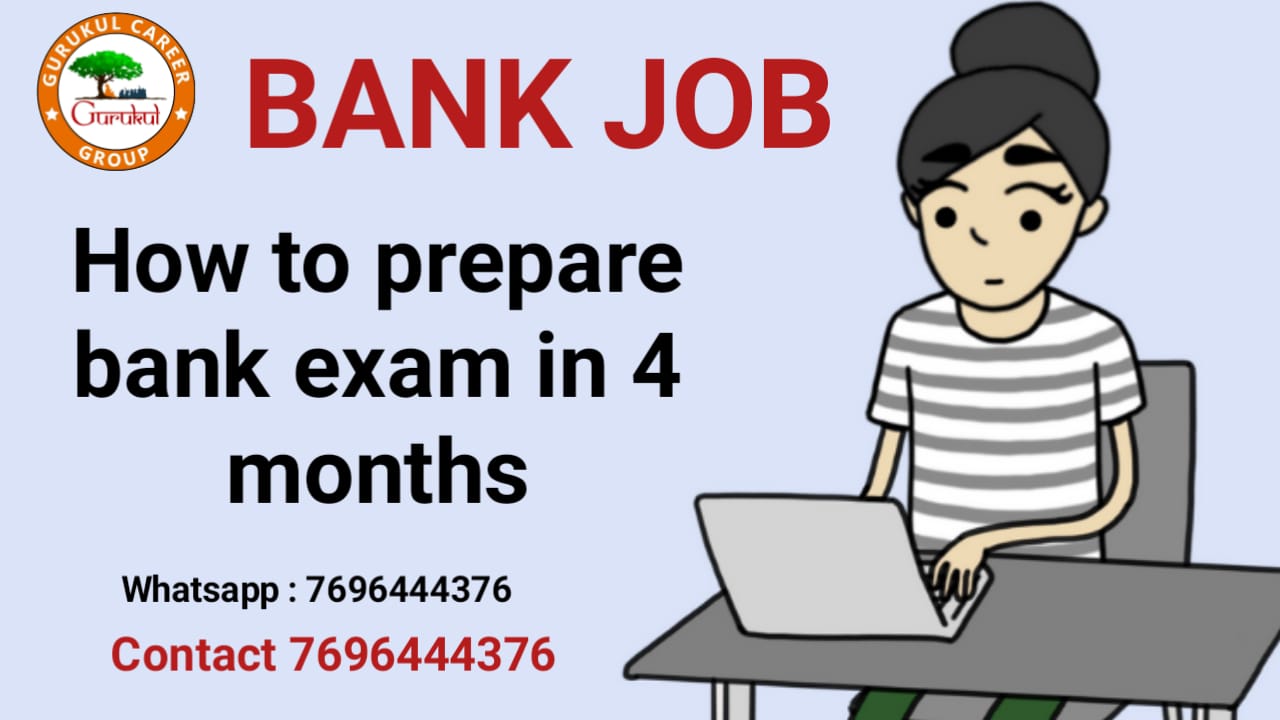 how-to-prepare-bank-exam-in-4-months-gurukul-career-group