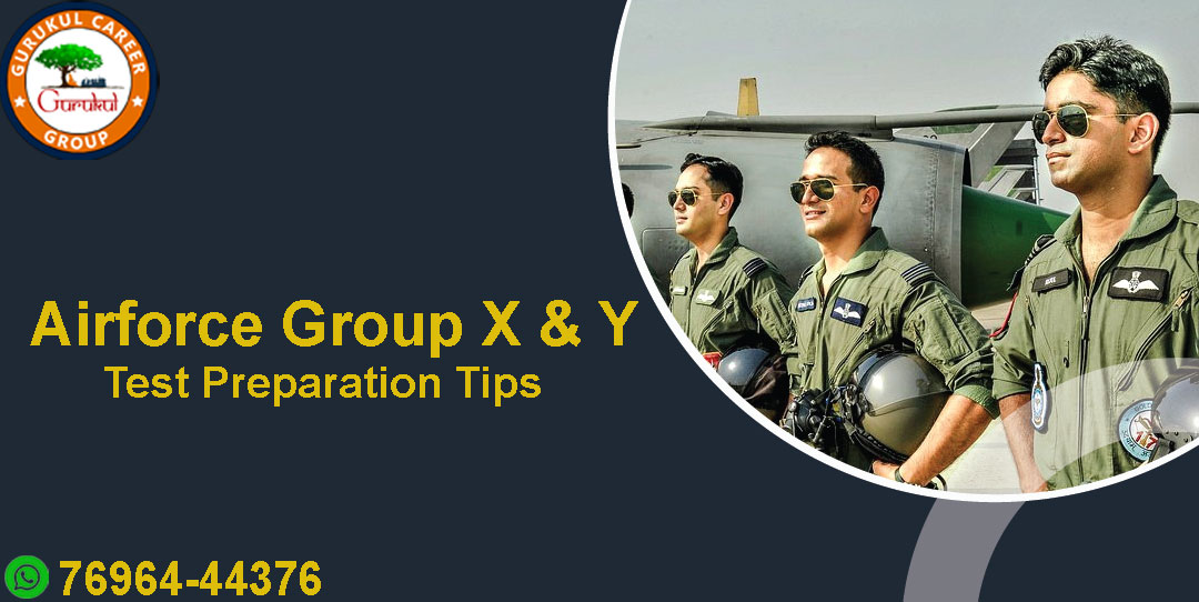 Airforce Group X & Y Test Preparation Tips