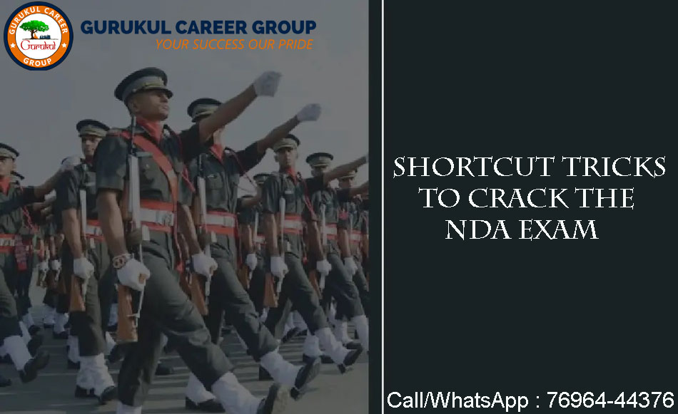 Shortcut Tricks To Crack The NDA Exam