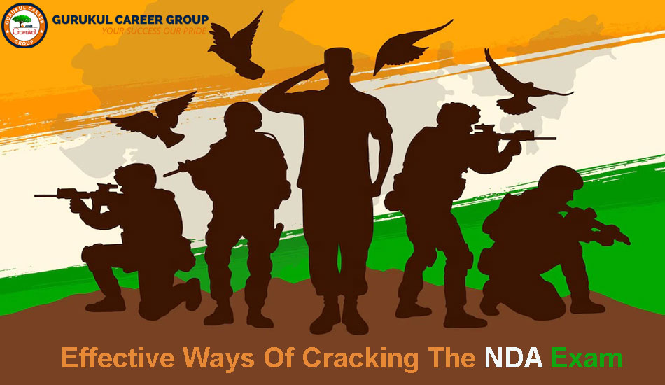 Effective Ways Of Cracking The NDA Exam