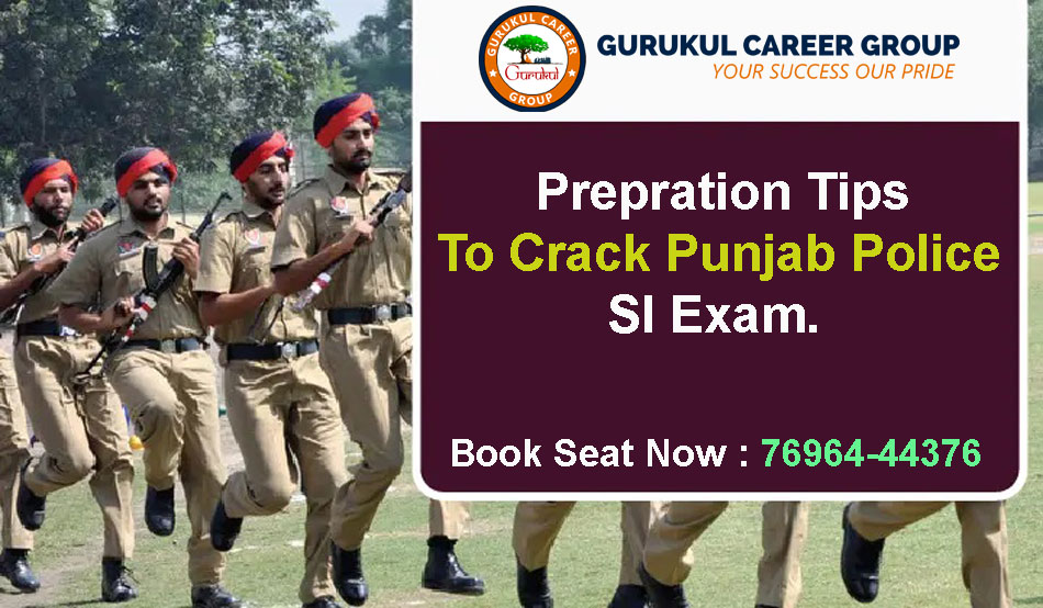 Preparation Tips To Crack Punjab Police SI Exam