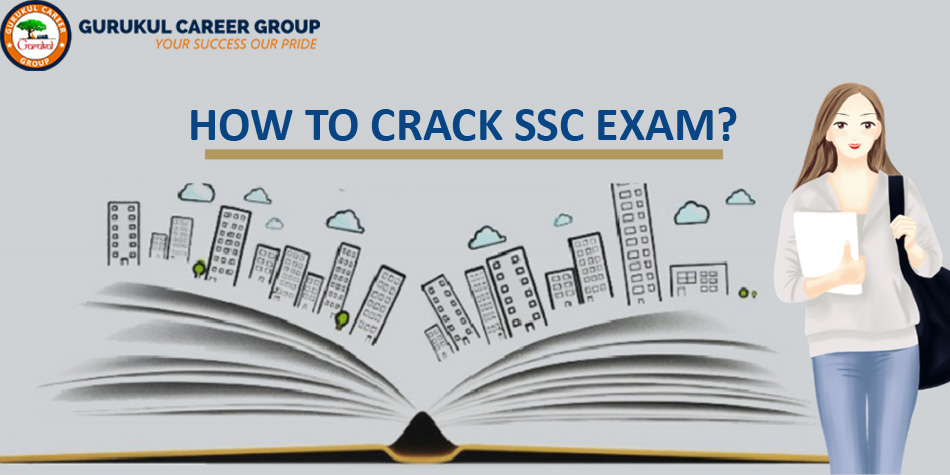 How To Crack SSC Exam?