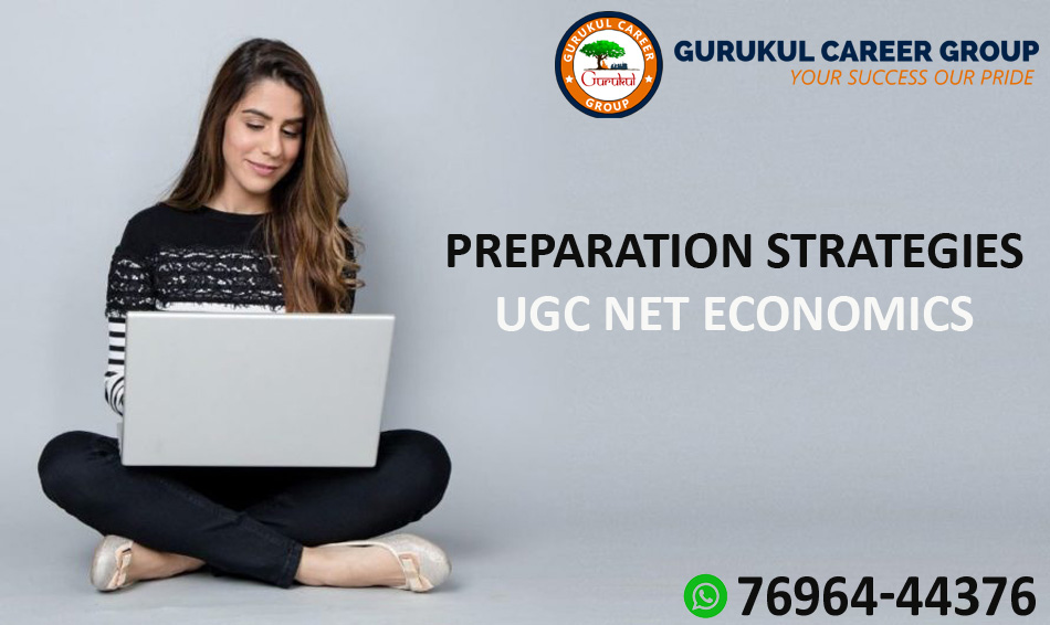 Preparation Strategies For UGC NET Economics