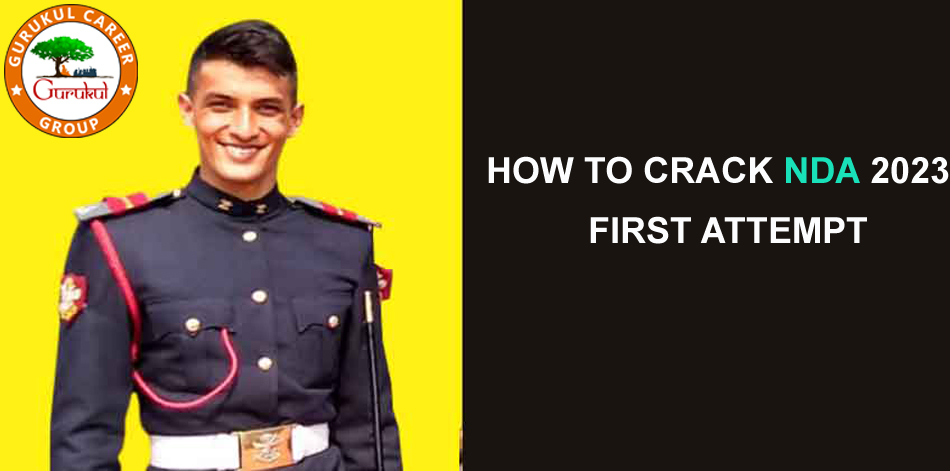 How To Crack NDA 2023 in First Attempt
