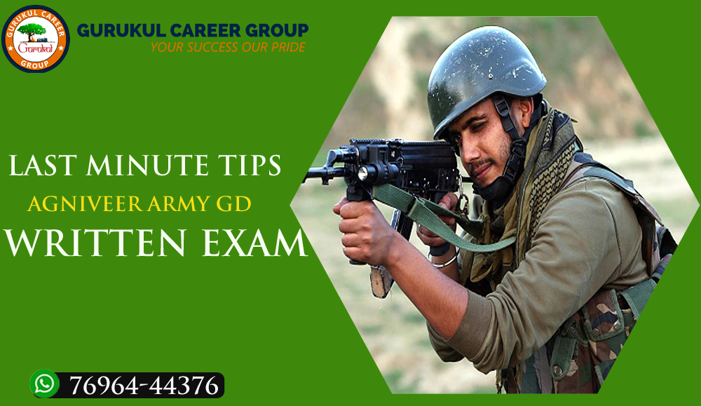 Last Minute Tips For Agniveer Army GD Written Exam