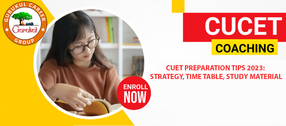 cuet-preparation-tips-2023-strategy-time-table-study-material