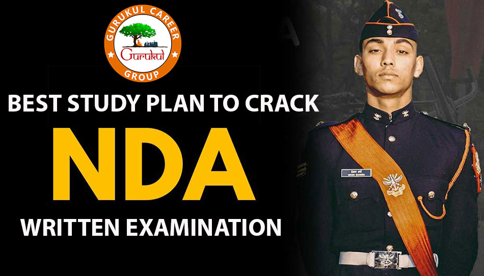 Best Study Plan to Crack NDA Written Examination