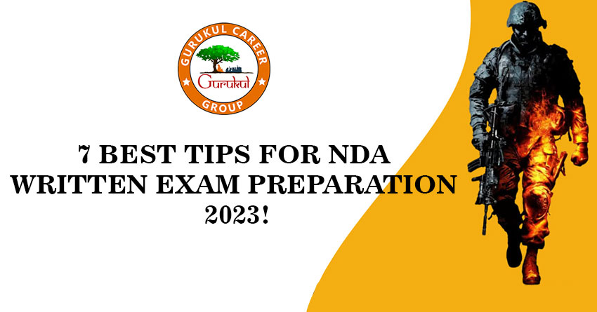 7 Best Tips for NDA Written Exam Preparation 2023!