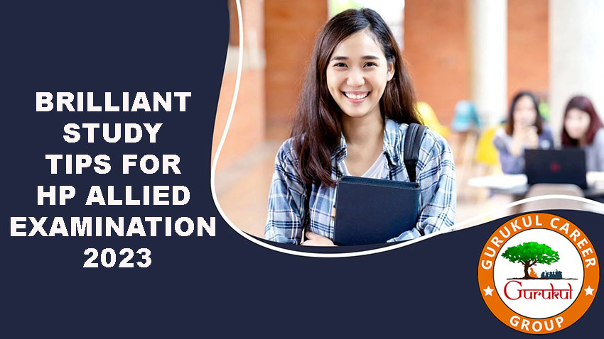 Brilliant Study Tips For HP Allied Examination 2023