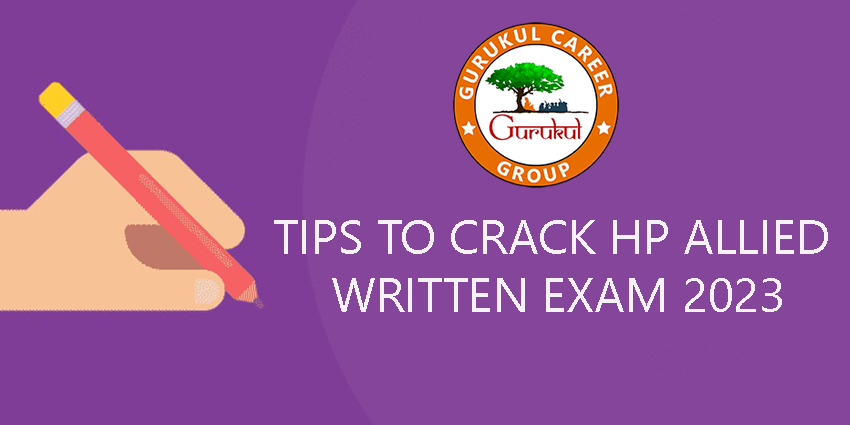 Tips To Crack HP Allied Written Exam 2023