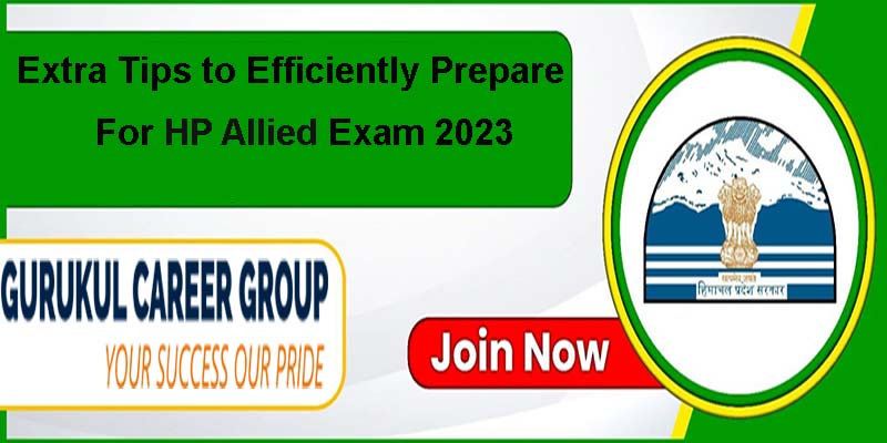 Extra Tips to Efficiently Prepare for HP Allied Exam 2023