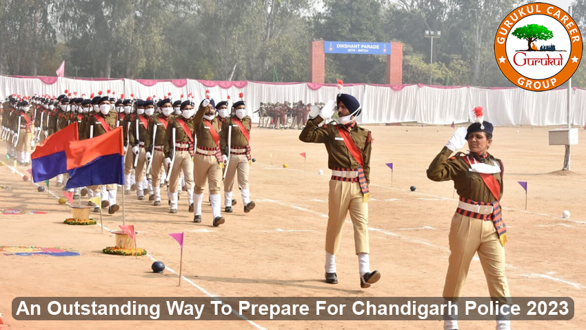 An Outstanding Way To Prepare For Chandigarh Police 2023