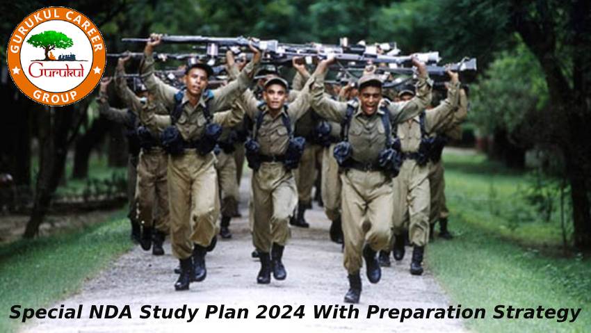 Special NDA Study Plan 2024 with Preparation Strategy