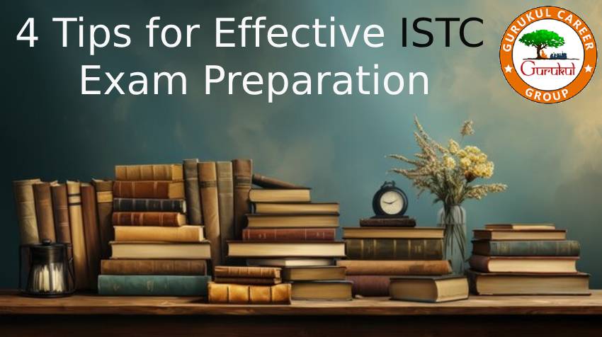 4 Tips for Effective ISTC Exam Preparation