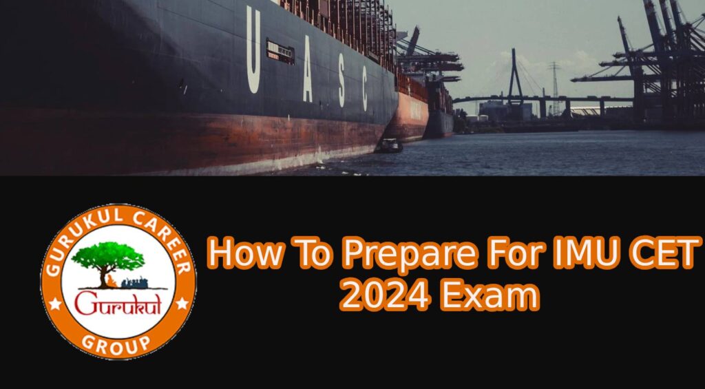 How To Prepare For IMU CET 2024 Exam